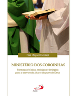 ministerio-dos-coroinhas-formacao-biblica-teologica-e-liturgica-para-o-servico-do-altar-e-do-povo-de-deus-Main