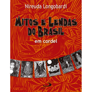 Mitos e Lendas do Brasil