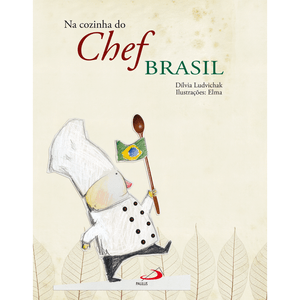 Na cozinha do chef Brasil