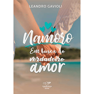 Namoro: Em Busca do Verdadeiro Amor