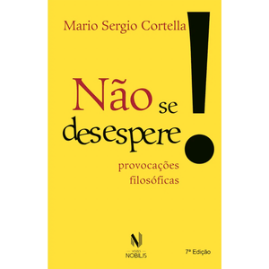 Não se desespere!