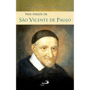 Nos passos de São Vicente de Paulo