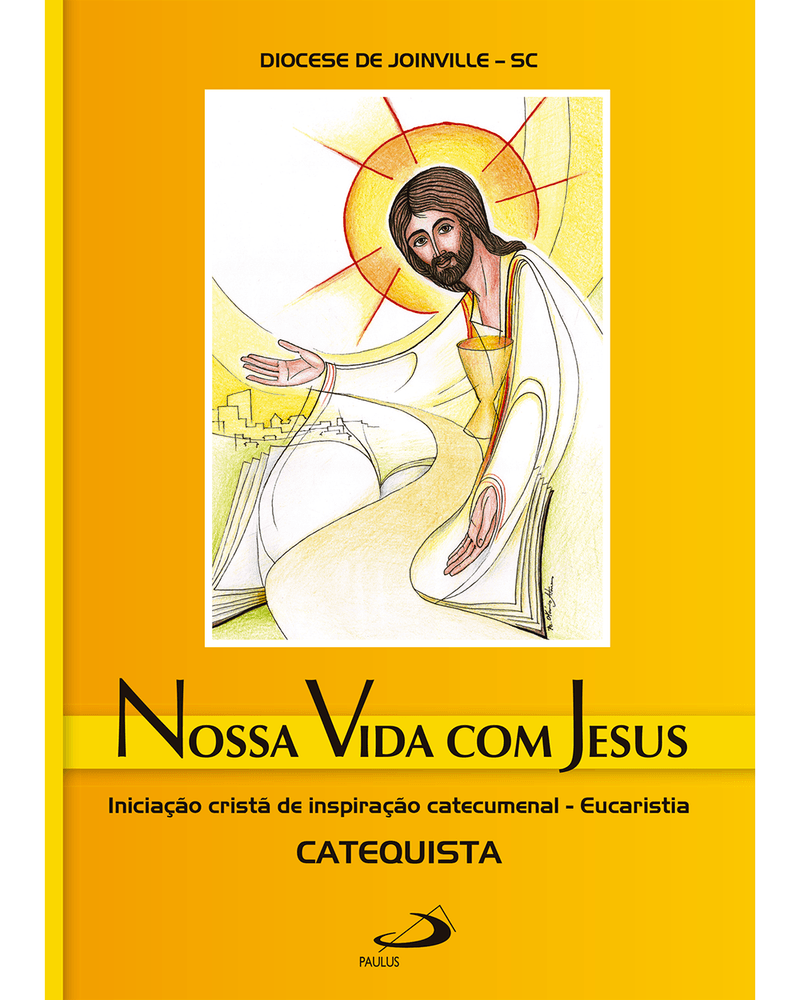 nossa-vida-com-jesus-eucaristia-catequista-iniciacao-crista-de-inspiracao-catecumenal-Main