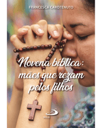 novena-biblica-maes-que-rezam-pelos-filhos-Main