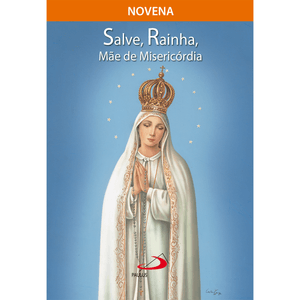 Novena Salve Rainha, mãe de misericórdia