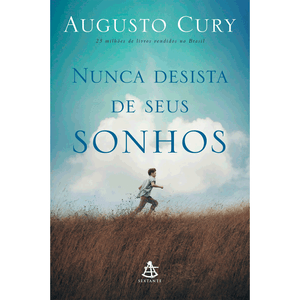 Nunca desista de seus sonhos