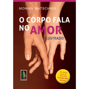 O corpo fala no amor