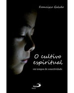 o-cultivo-espiritual-em-tempos-de-conectividade-Main