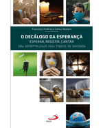o-decalogo-da-esperanca-esperar-resistir-cantar-uma-espiritualidade-para-tempos-de-pandemia-Main