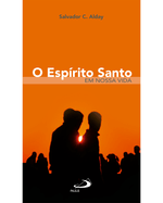 o-espirito-santo-em-nossa-vida-caminho-a-santidade-no-impulso-do-espirito-Main