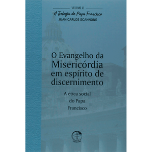 O Evangelho da Misericórdia em Espírito de Discernimento