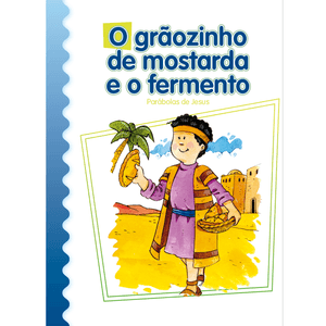 O grãozinho de mostarda