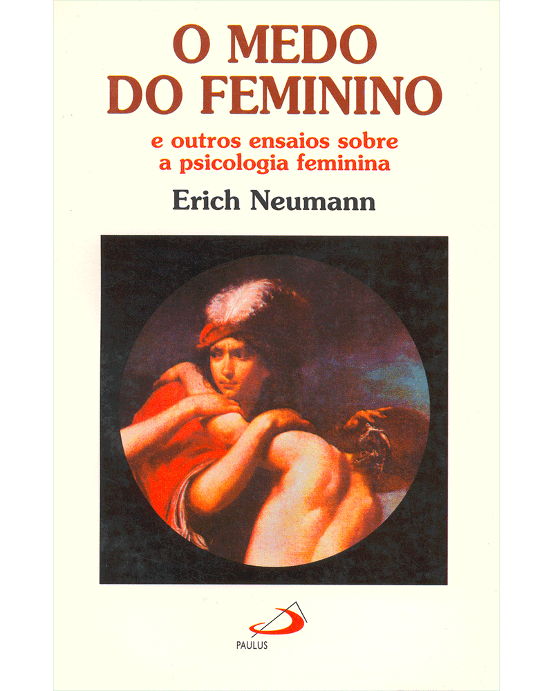 o-medo-do-feminino-e-outros-ensaios-sobre-a-psicologia-feminina-Main