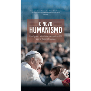 O Novo Humanismo