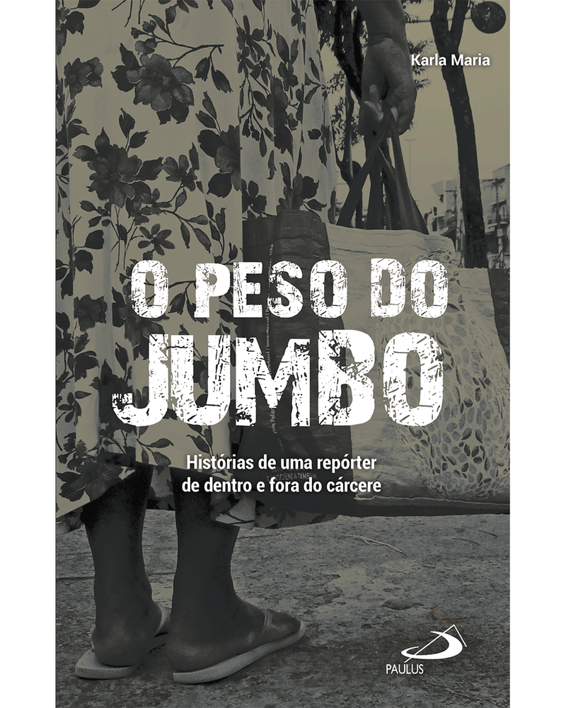 o-peso-do-jumbo-historias-de-uma-reporter-de-dentro-e-fora-do-carcere-Main