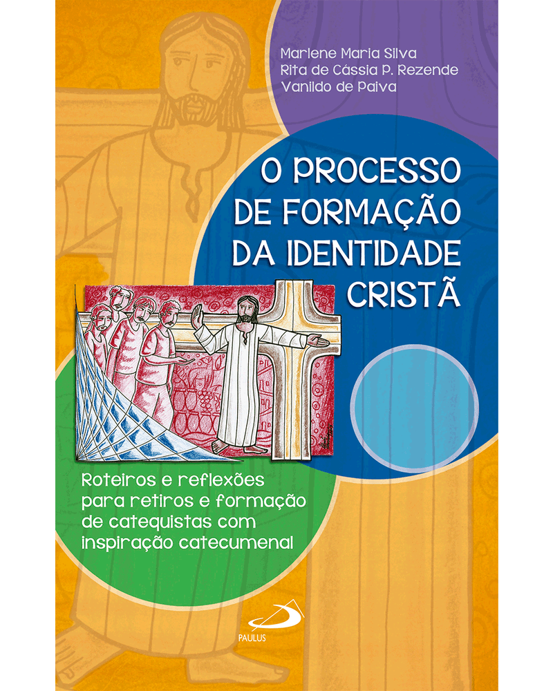 o-processo-de-formacao-da-identidade-crista-roteiros-e-reflexoes-para-retiros-e-formacoes-Main