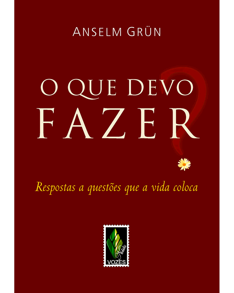 o-que-devo-fazer-respostas-a-questoes-que-a-vida-coloca-Main