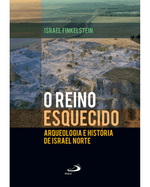 o-reino-esquecido-arqueologia-e-historia-de-israel-norte-Main