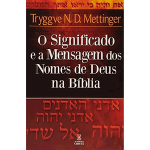 O significado e a mensagem de Deus na bíblia