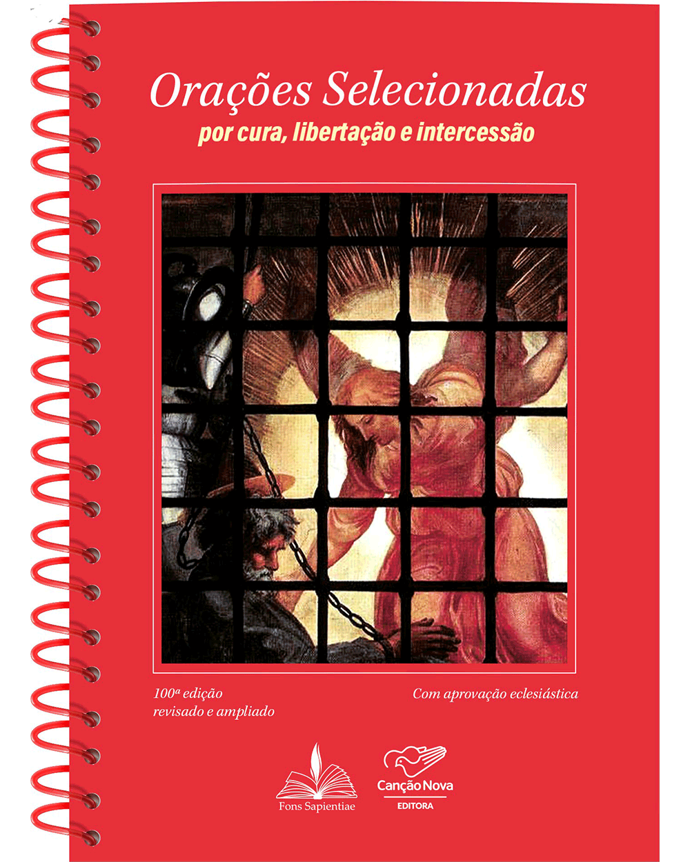 Orações Selecionadas Por Cura, Libertação e Intercessão
