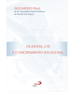 os-jovens-a-fe-e-o-discernimento-vocacional-documento-final-da-xv-assembleia-geral-ordinaria-do-sinodo-dos-bispos-Main