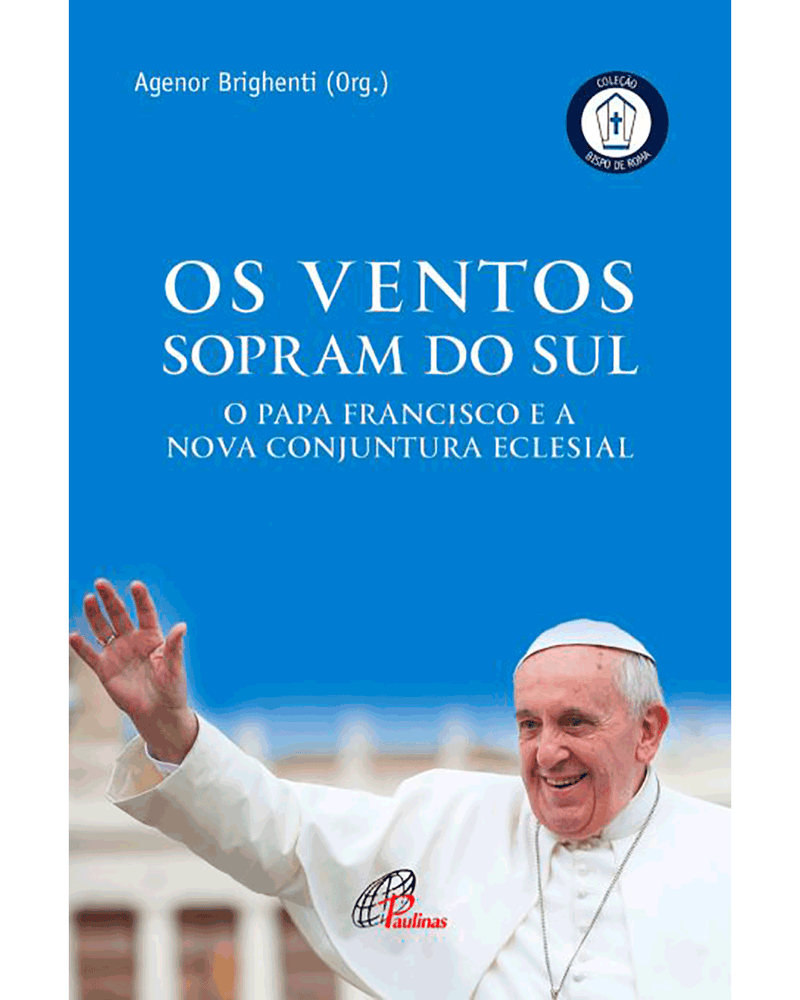 os-ventos-sopram-do-sul-o-papa-francisco-e-a-nova-conjuntura-eclesial-Main