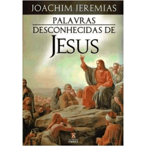 Palavras Desconhecidas de Jesus