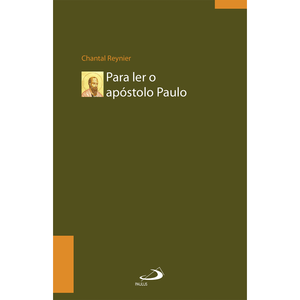 Para ler o apóstolo Paulo