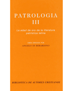 patrologia-iii-la-edad-de-oro-de-la-literatura-patristica-latina-Main