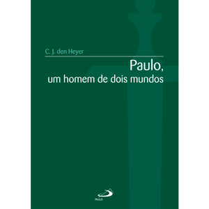 Paulo, um homem de dois mundos
