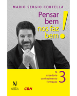 pensar-bem-nos-faz-bem-vol-3-pequenas-reflexoes-sobre-grandes-temas-fe-sabedoria-conhecimento-e-formacao-Main