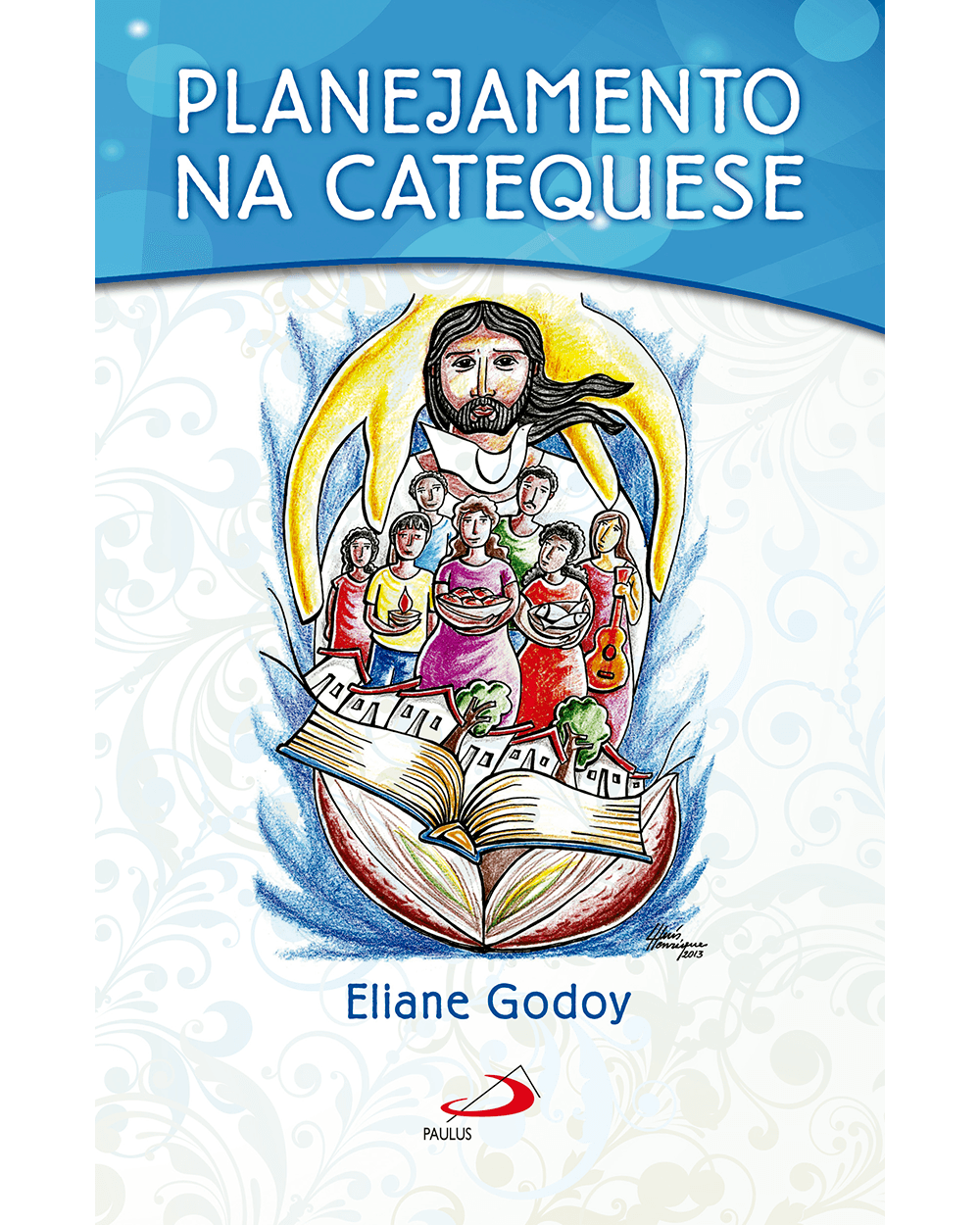 TEOCAT TEOLOGIA PARA A CATEQUESE - Paróquia Nossa Senhora da Saúde