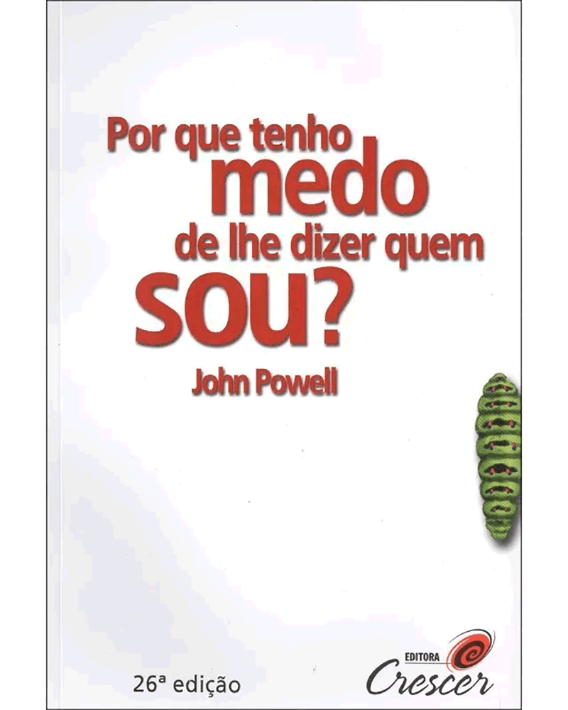 por-que-tenho-medo-de-lhe-dizer-quem-sou-Main