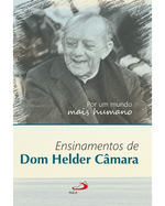 por-um-mundo-mais-humano-ensinamento-de-dom-helder-camara-Main