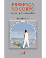 presenca-no-corpo-eutonia-e-psicologia-analitica-Main