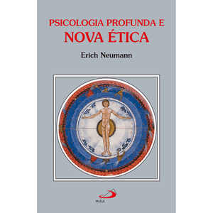 Psicologia profunda e nova ética