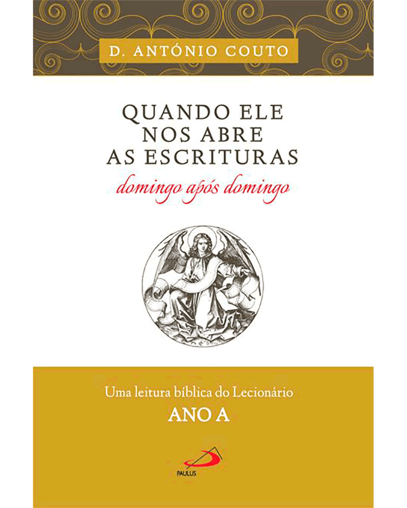 quando-ele-nos-abre-as-escrituras-domingo-apos-domingo-uma-leitura-biblica-do-lecionario-ano-a-Main