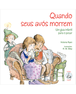 quando-seus-avos-morrem-um-guia-infantil-para-o-pesar-Main