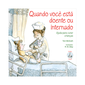 Quando você está doente ou internado