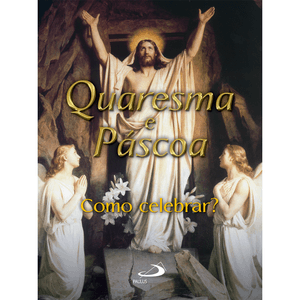Quaresma e Páscoa