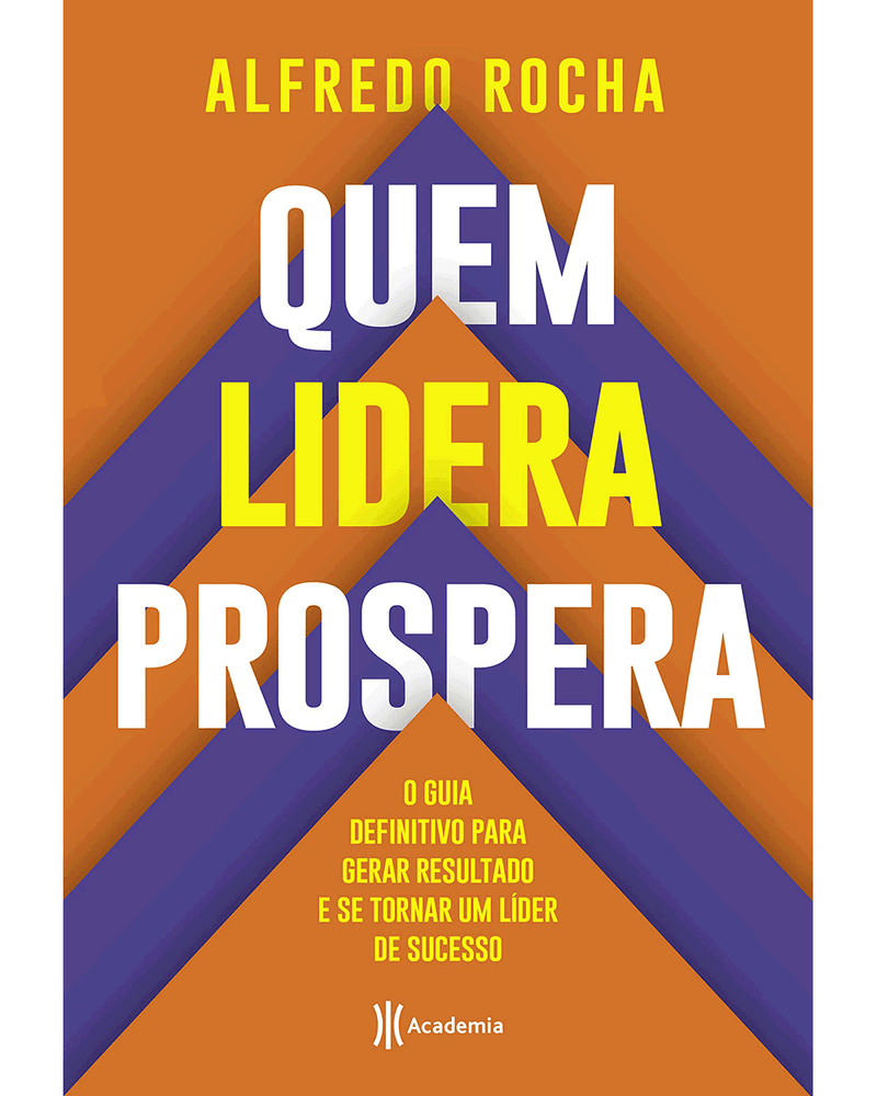 quem-lidera-prospera-o-guia-definitivo-para-gerar-resultado-e-se-tornar-um-lider-de-sucesso-Main