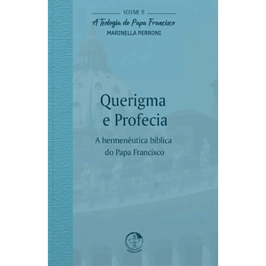 Querigma e Profecia