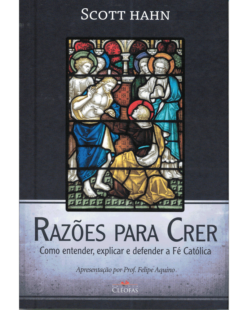 razoes-para-crer-como-entender-explicar-e-defender-a-fe-catolica-Main