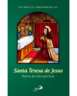 santa-teresa-de-jesus-mestra-de-vida-espiritual-Main