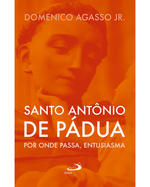 santo-antonio-de-padua-por-onde-passa-entusiasma-Main