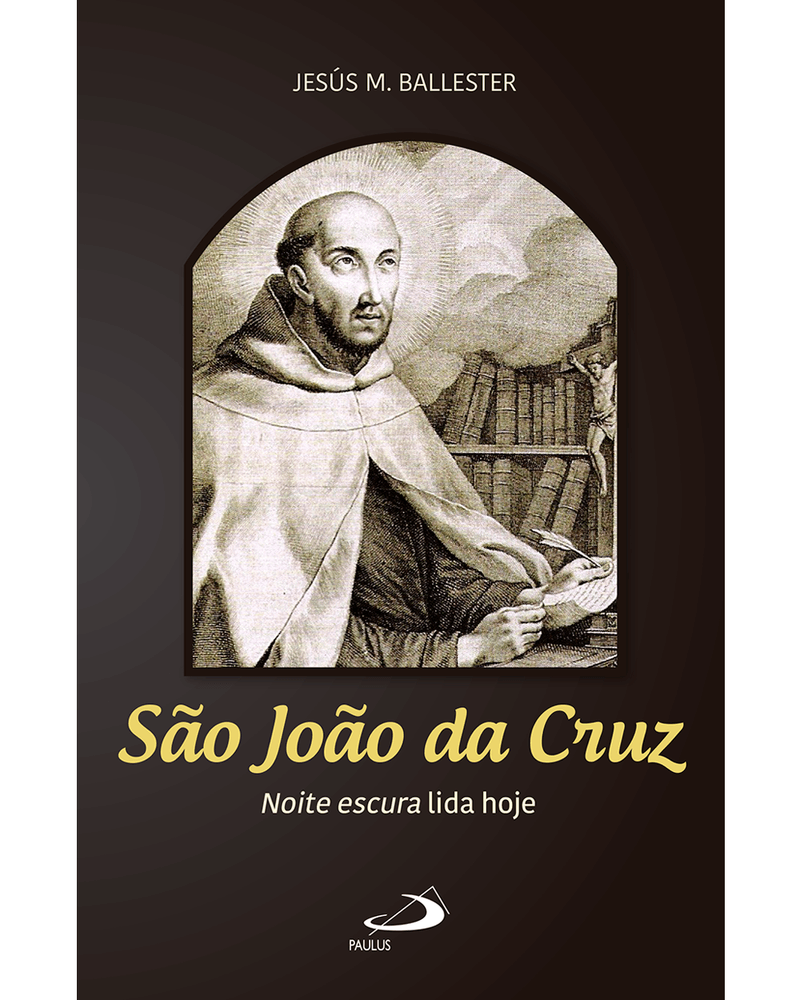 sao-joao-da-cruz-noite-escura-lida-hoje-Main