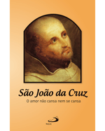 sao-joao-da-cruz-o-amor-nao-cansa-nem-se-cansa-Main