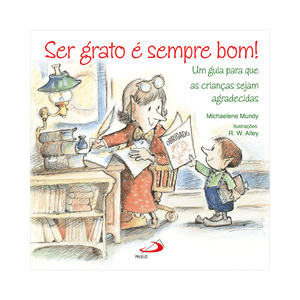 Ser grato é sempre bom!