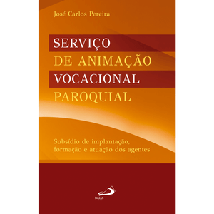 Serviço de animação vocacional paroquial