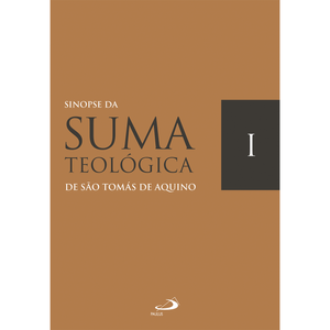 Sinopse da Suma Teológica - Vol. I